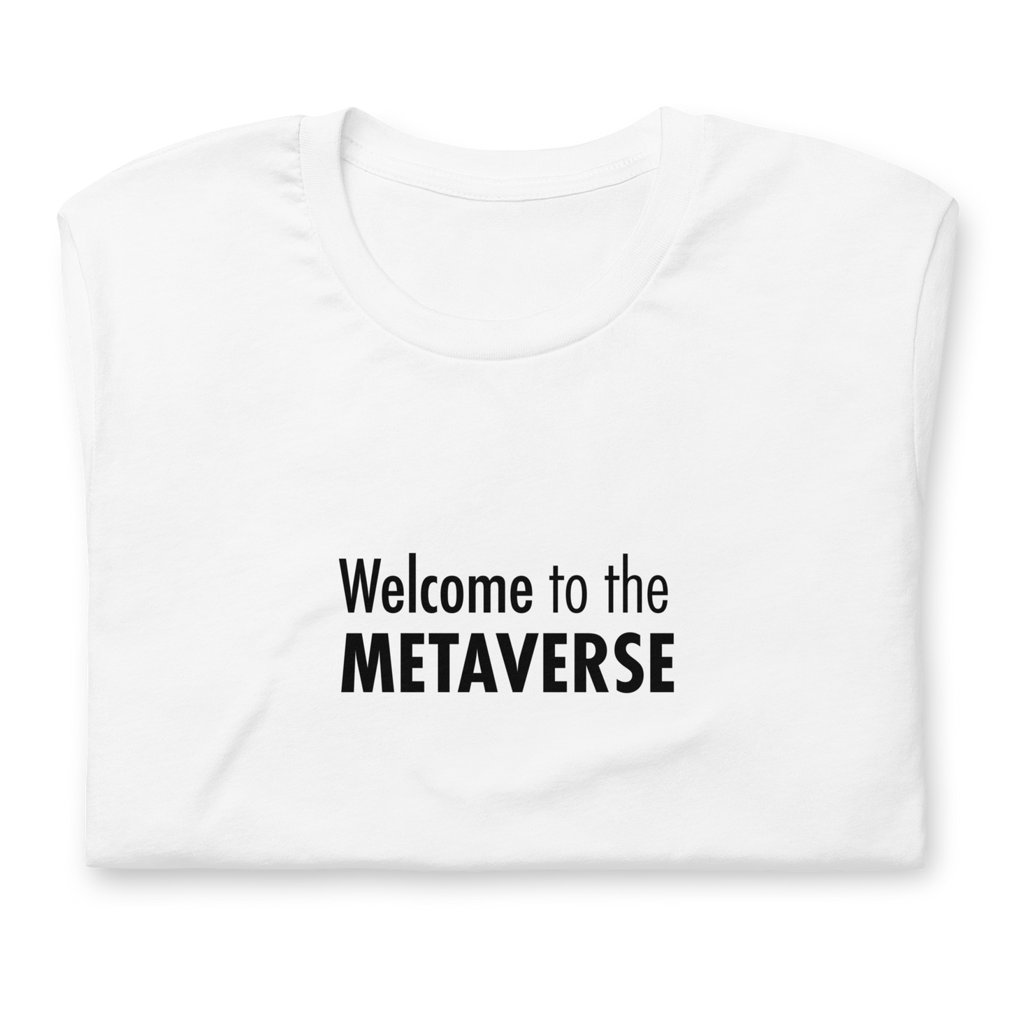 Welcome to the Metaverse Tee